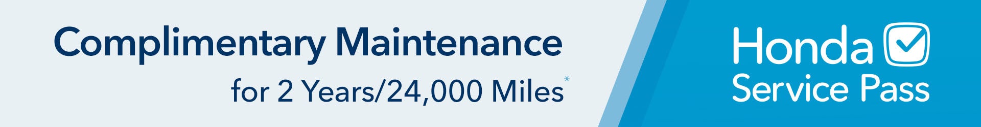 Complimentary Maintenance for 2 years / 24,000 Miles Honda Service Pass | Garden State Honda in Clifton NJ